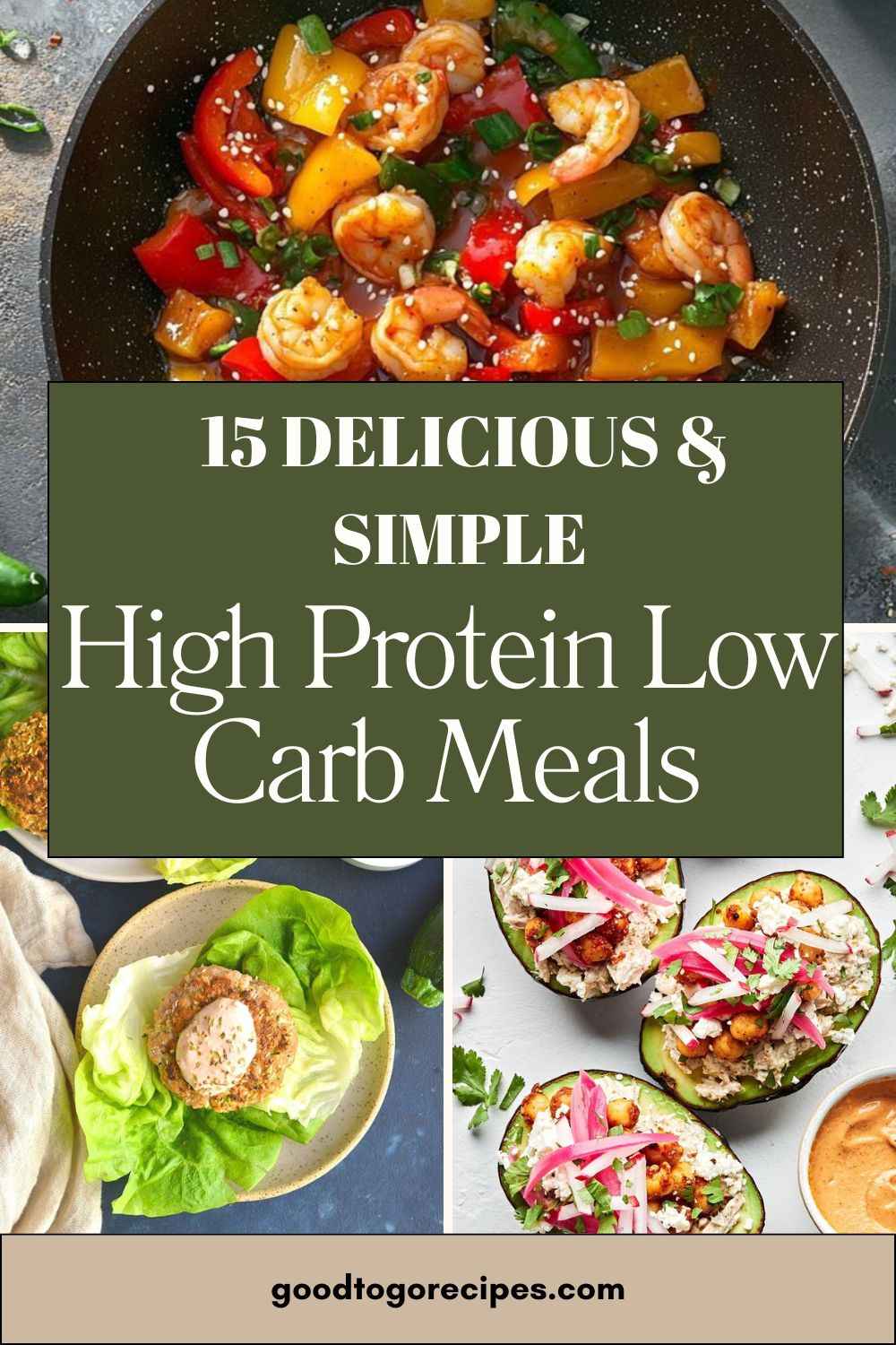 High Protein Low Carb Meals