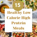 Low Calorie High Protein Meals